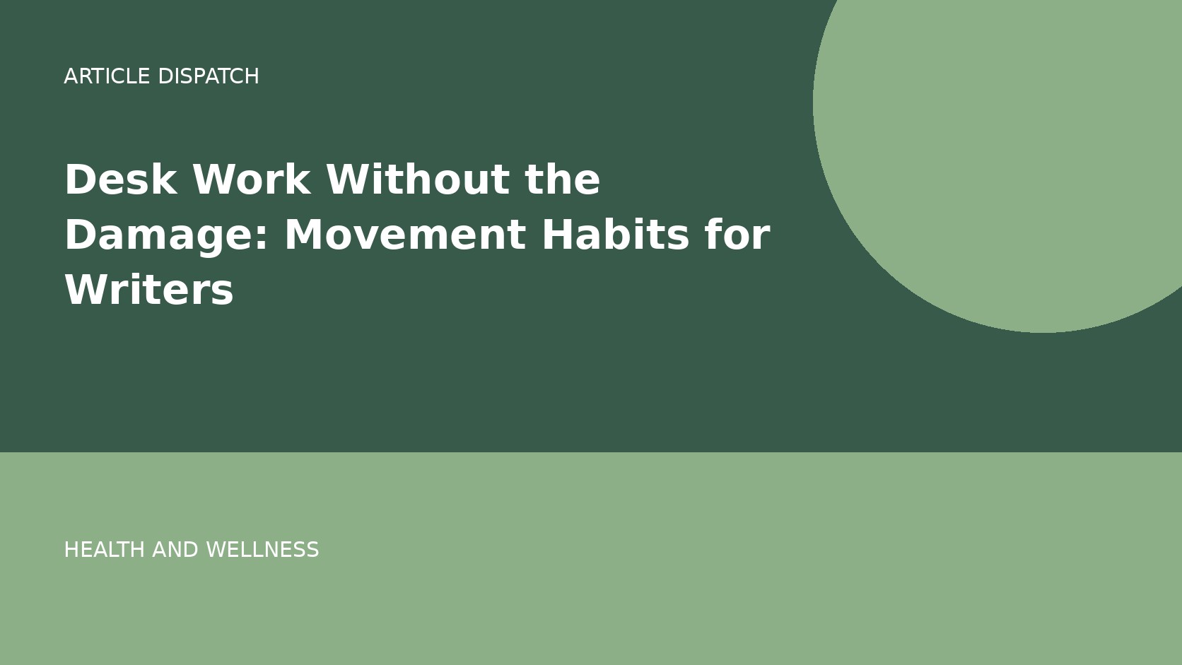 Desk Work Without the Damage: Movement Habits for Writers