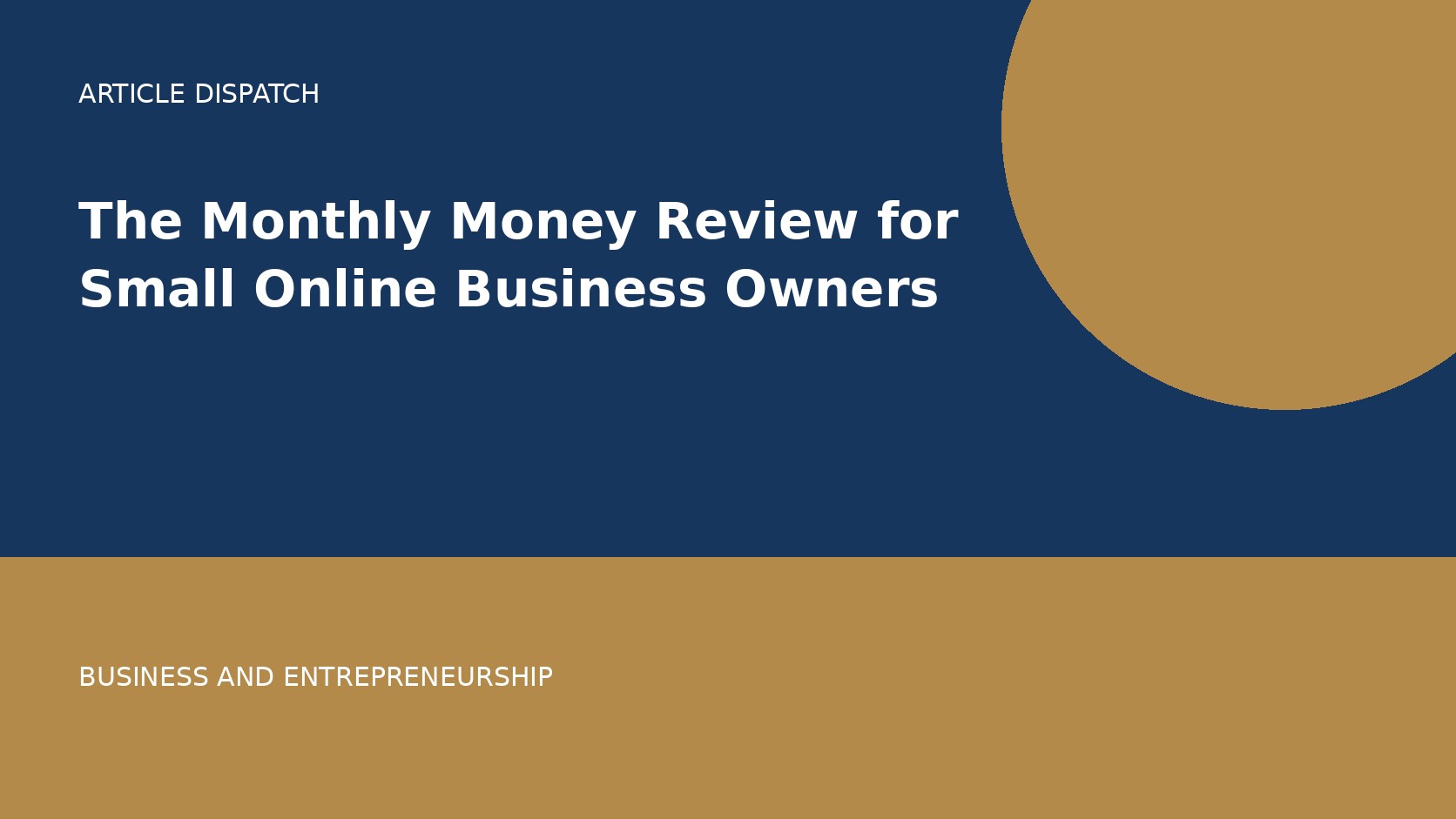 The Monthly Money Review for Small Online Business Owners