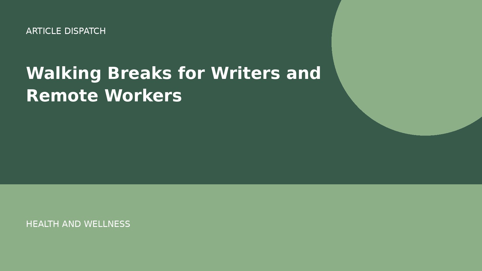 Walking Breaks for Writers and Remote Workers